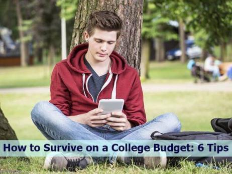 How to Survive on a College Budget: 6 Tips